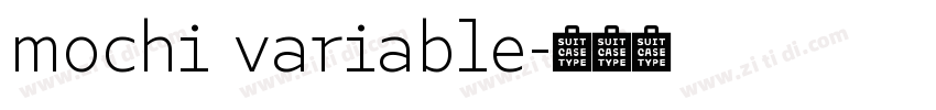 mochi variable字体转换